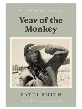 "Year of the Monkey" by Patti Smith - National Bestseller by American Punk Icon
